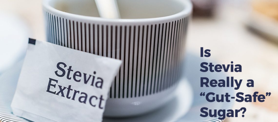 Text over coffee mug: Is Stevia Really A "Gut-Safe" Sugar?